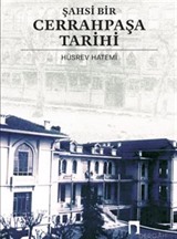 Şahsi Bir Cerrahpaşa Tarihi