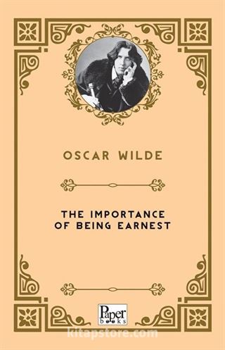 The Importance of Being Earnest