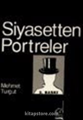 Siyasetten Portreler