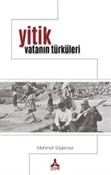 Yitik Vatanın Türküleri