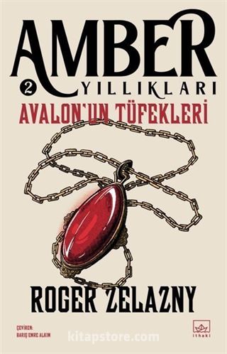 Avalon'un Tüfekleri / Amber Yıllıkları 2