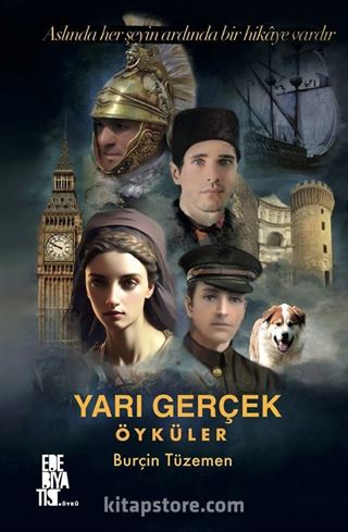 Yarı Gerçek Öyküler