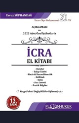 Açıklamalı Ve 2023 Adet Özel İçtihatlarla İcra El Kitabı