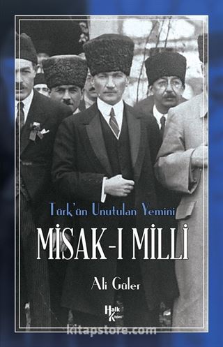 Misak-ı Milli Türkün Unutulan Yemini