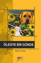 Ölesiye Bir Günde