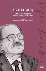 Sezai Karakoç Siyasal Düşüncesinde Toplum, Devlet ve Siyaset