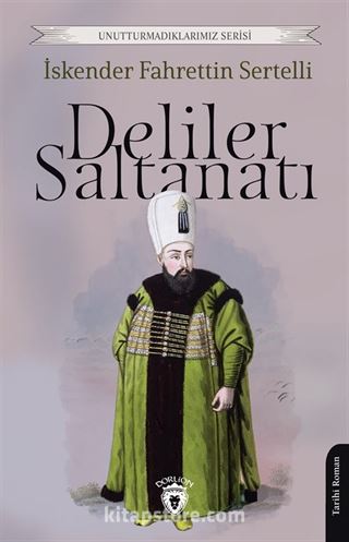 Deliler Saltanatı