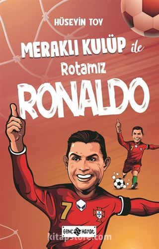 Meraklı Kulüp ile Rotamız Ronaldo