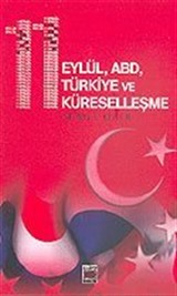 11 Eylül, ABD, Türkiye ve Küreselleşme