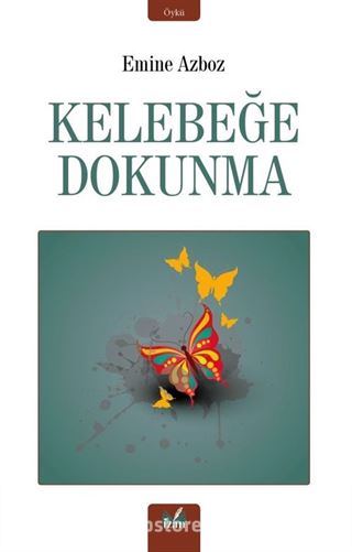 Kelebeğe Dokunma