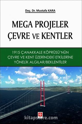 Mega Projeler Çevre ve Kentler