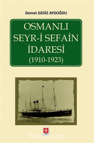 Osmanlı Seyr-i Sefain İdaresi (1910- 1923)