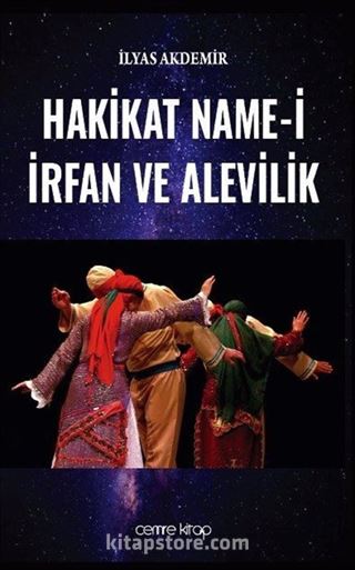 Hakikat Name-i İrfan ve Alevilik