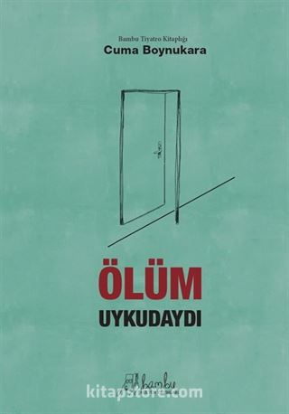 Ölüm Uykudaydı