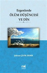 Ergenlerde Ölüm Düşüncesi ve Din