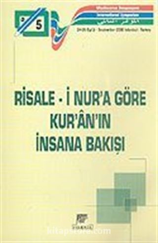 Risale-i Nur'a Göre Kur'an'ın İnsana Bakışı