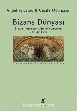 Bizans Dünyası (3. Cilt)