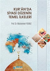 Kur'an'da Siyasi Düzenin Temel İlkeleri