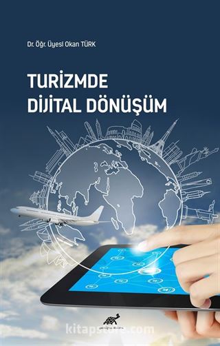 Turizmde Dijital Dönüşüm