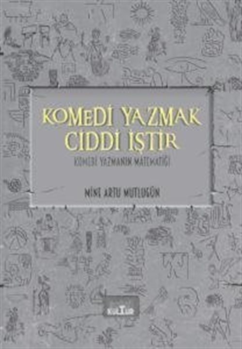 Komedi Yazmak Ciddi İştir