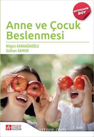 Anne ve Çocuk Beslenmesi (Ekonomik Boy)