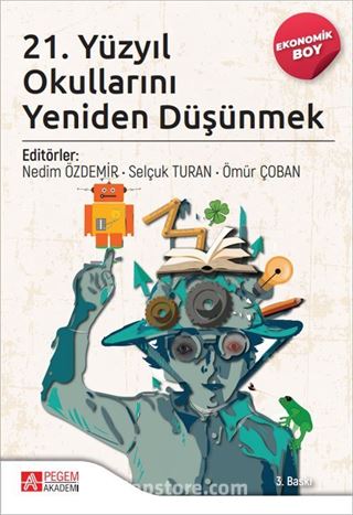 21. Yüzyıl Okullarını Yeniden Düşünmek (Ekonomik Boy)