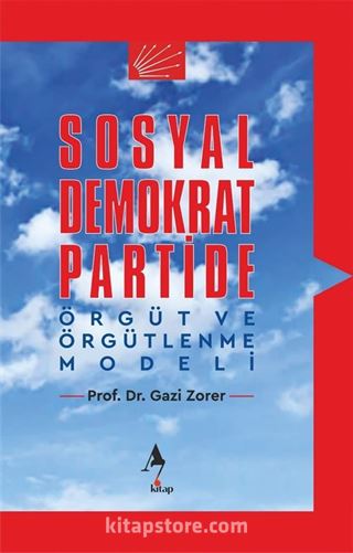 Sosyal Demokrat Partide Örgüt ve Örgütlenme Modeli