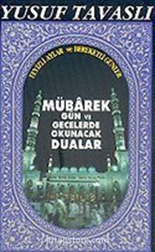 Mübarek Gün ve Gecelerde Okunacak Dualar (Cep Kod: C16)