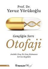 Gençliğin Sırrı Otofaji