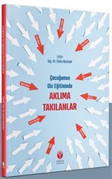 Çocuğumun Din Eğitiminde Aklıma Takılanlar