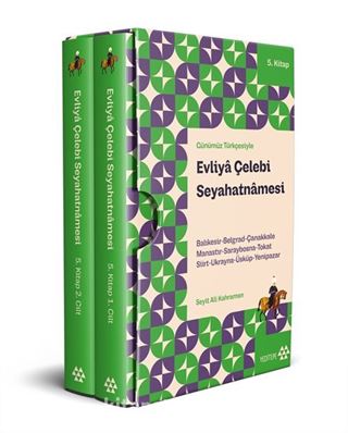 Günümüz Türkçesiyle Evliya Çelebi Seyahatnamesi 5. Kitap 2 Cilt ( Kutulu)