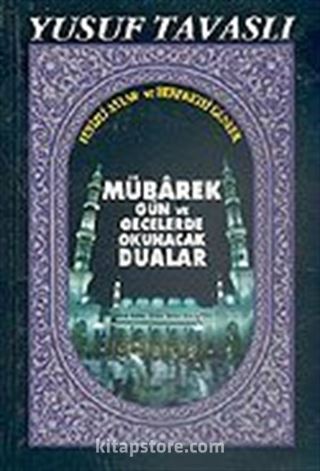 Mübarek Gün ve Gecelerde Okunacak Dualar (Kod: E16)