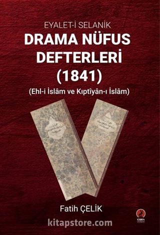 Eyalet-i Selanik Drama Nüfus Defterleri (1841)