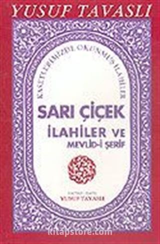 Sarı Çiçek İlahiler ve Mevlid-i Şerif (Kod: E14)