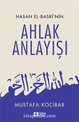 Hasan El-Basrî'nin Ahlak Anlayışı