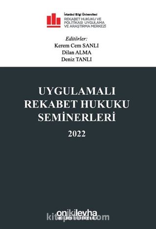 Uygulamalı Rekabet Hukuku Seminerleri 2022