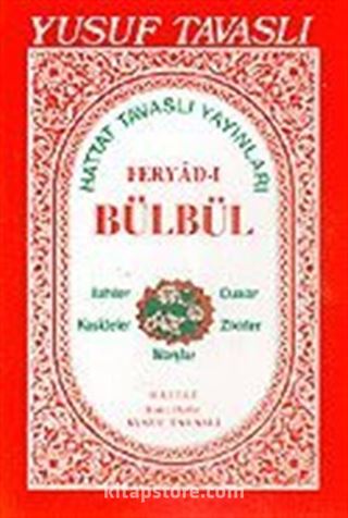 Feryad-ı Bülbül İlahiler ve Kasideler (Kod: E11)