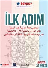 Türkçeyi Yabancı Dil Olarak Öğrenen Yetişkinler İçin Türkçe- Arapça Çift Alfabeli İlk Okuma Yazma