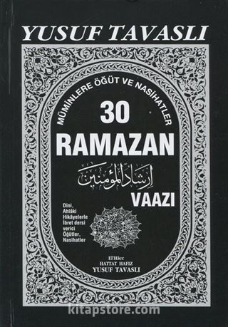 30 Ramazan Vaazı (Kod: B09) Müminlere Öğüt ve Nasihatler