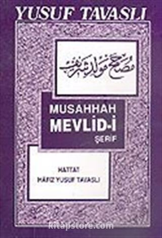 Musahhah Mevlid-i Şerif (Kod: B22)