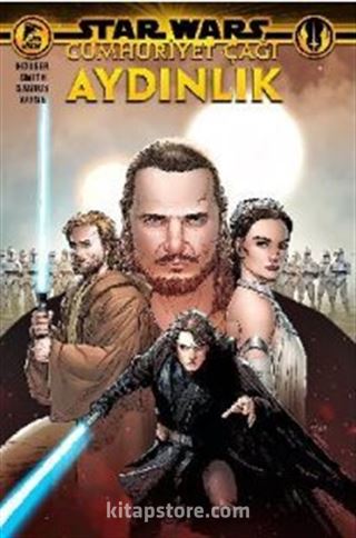 Star Wars - Cumhuriyet Çağı - Aydınlık