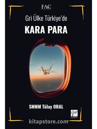 Gri Ülke Türkiye' de Kara Para