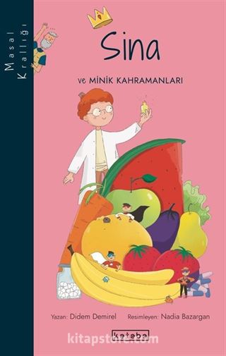 Sina ve Minik Kahramanları / Masal Krallığı