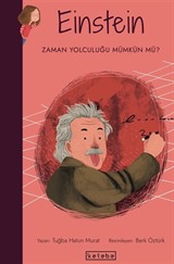 Einstein - Zaman Yolculuğu Mümkün mü? / Parlak Fikirler