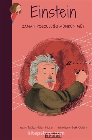 Einstein - Zaman Yolculuğu Mümkün mü? / Parlak Fikirler