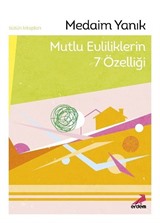 Mutlu Evliliklerin 7 Özelliği