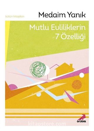 Mutlu Evliliklerin 7 Özelliği