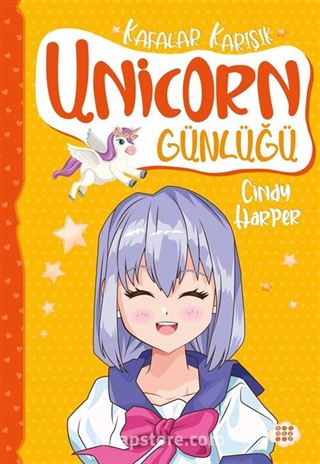 Unicorn Günlüğü 2 / Kafalar Karışık