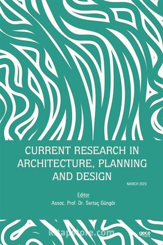 Current Research in Architecture, Planning and Design / March 2023