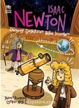 Isaac Newton / Dünyayı Değiştiren Bilim İnsanları